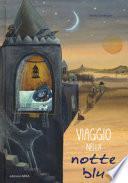 Viaggio nella notte blu