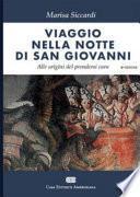 Viaggio nella notte di s. Giovanni. Alle origini del prendersi cura