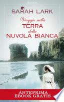 Viaggio nella terra della nuvola bianca