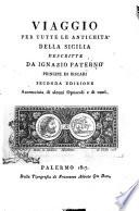 Viaggio per tutte le antichita della Sicilia descritte da Ignazio Paterno principe di Biscari