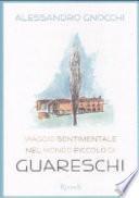 Viaggio sentimentale nel mondo piccolo di Guareschi