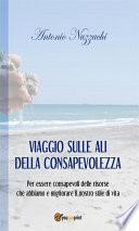 Viaggio sulle ali della consapevolezza
