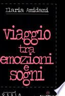 Viaggio tra emozioni e sogni