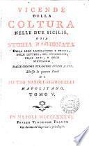 Vicende della coltura nelle due Sicilie. 5 tome. [With]