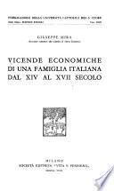 Vicende economiche di una famiglia italiana dal XIV al XVIII secolo