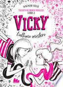 Vicky, l'ultimo mistero. Trilogia dei mondi paralleli