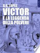 Victor e la leggenda della polvere