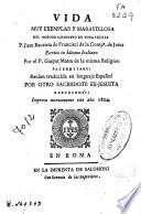 Vida muy exemplar y maravillosa del insigne misionero de toda Sicilia P. Juan Bautista de Francisci de la Compa[ñía] de Jesús