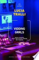 Vidding Grrls