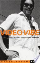 Video vibe