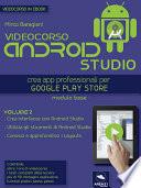 Videocorso Android Studio. Volume 2