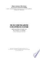 Vie di comunicazione e incontri di culture