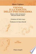 Vienna e la nascita dello psicodramma. Moreno, Adler e il tramonto della psicoanalisi classica