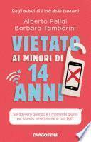 Vietato ai minori di 14 anni