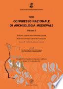 VIII Congresso nazionale di archeologia medievale. Pré-tirages (Matera, 12-15 settembre 2018). Vol. 3