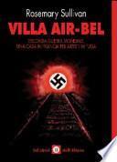Villa Air-Bel. Seconda guerra mondiale. Una casa in Francia per artisti in fuga