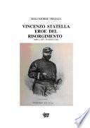 Vincenzo Statella Eroe del Risorgimento