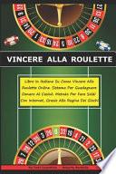 Vincere Alla Roulette