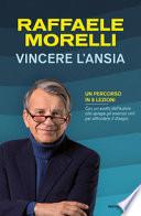 Vincere l'ansia. Un percorso in otto lezioni