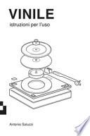 Vinile. Istruzioni per l'uso