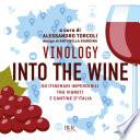 Vinology Into the wine