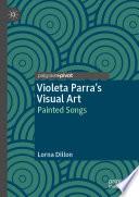Violeta Parra’s Visual Art