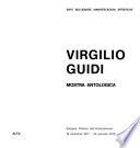 Virgilio Guidi : Mostra Antologica
