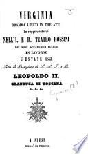 Virginia. Dramma lirico in tre atti da rappresentarsi nell'I. e R. Teatro Rossini ... in Livorno l'estate 1843, etc
