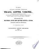 Viro Ampl. Traug. Gotth. Voigtel, Prof. ?? memoriam muneris ante hos quinquaginta annos suscepti publice recolenti pie congratulari voluit Aug. Otto Gruber (Oda.)