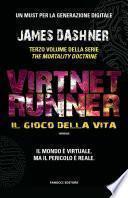 VirtNet Runner. Il gioco della vita