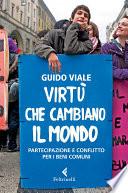 Virtù che cambiano il mondo