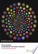 Virus emotivo. La pandemia e le nostre emozioni. Un libro di filosofia emozionale