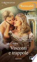 Visconti e trappole (I Romanzi Introvabili)