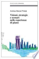 Visioni, strategie e scenari nelle esperienze di piano