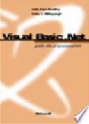 Visual Basic.Net. Guida alla programmazione