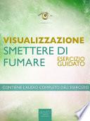 Visualizzazione – Smettere di fumare