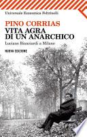 Vita agra di un anarchico