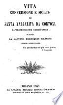 Vita, conversione e morte di Santa Margarita da Cortona. Rappresentazione comico-sacra