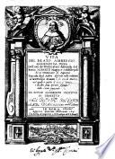 Vita del beato Ambrosio Sansedoni da Siena dell'ord. de' Predicatori discepolo del beato Alberto Magno, e condiscepolo di S. Tomaso d'Aquino. Raccolta dagli autori descritti nelle notazioni al Martirologio romano ... da Giulio Sansedoni vescouo di Grosseto. ..