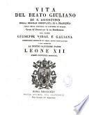 Vita del Beato Giuliano di S. Agostino della regolar osservanza di S. Francesco,...