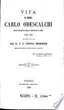 Vita del cardinale Carlo Odescalchi morto religioso della compagnia di Gesu (1785-1841)