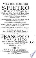 Vita del glorioso s. Pietro d'Alcantara, fondatore delle province de' frati minori scalzi di s. Giuseppe ... Ricopilata in idioma spagnuolo dal p. fr. Alonso di S. Bernardo ... E tradotta in italiano dà una persona religiosa