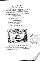 Vita del padre Daniello Concina dell'Ordine de' predicatori