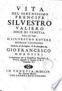 Vita del ... prencipe Silvestro Valiero