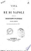 Vita del re di Napoli scritta da Mariano D'Ayala