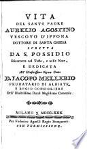 Vita Del Santo Padre Aurelio Agostino Vescovo D'Ippona Dottore Di Sata Chiesa