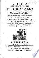 Vita del servo di Dio F. Girolamo da Corlione ... Capuccino, etc