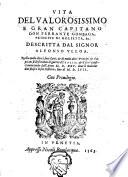 Vita del valorosissimo e gran capitano don Ferrante Gonzaga, principe di Molfetta, &c., descritta dal signor Alfonso Vlloa. Nella quale oltre i suoi fatti, & di molti altri principi & capitani si descriuono le guerre d'Italia, & d'altri paesi. Cominciando dall'anno 1525, doue il Guicciardini finisce le sue Historie, fino al 1557