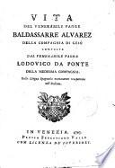 Vita del venerabile Padre Baldassarre Alvarez S.J.
