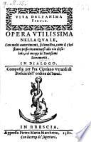 Vita dell'anima fedele. Opera nella quale si dimostra, -come il Christiano possa incaminarsi alla via di salute (etc.)